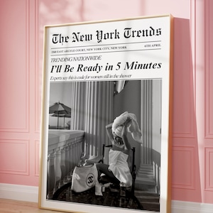 Trendy Newspaper Print, I&#39;ll Be Ready in 5 Minutes, Retro Wall Art, Bathroom Decor, Vintage Bar Cart Art, Girl Dorm Room Decor, Printable