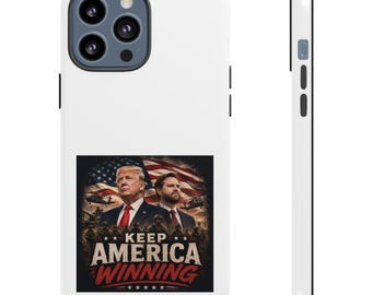 Phone Case — "Keep America Winning" Patriotic Trump Design