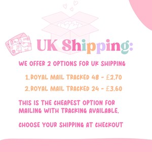May include: A graphic with the text "UK Shipping" in pink, orange, and purple. The text states "WE OFFER 2 OPTIONS FOR UK SHIPPING" and lists Royal Mail tracked options. A pink box with hearts is in the background.