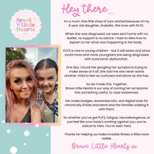 May include: A promotional image for Brave Little Hearts, featuring a photo of a woman and a young girl. The image includes text about raising awareness for invisible illnesses, with a logo and the words "Hey there..."