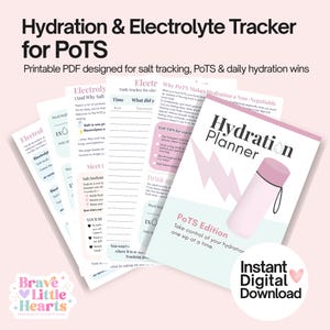 May include: A pink and white printable PDF titled "Hydration & Electrolyte Tracker for POTS." The design includes a hydration planner, tracking sheets, and the text "Instant Digital Download."