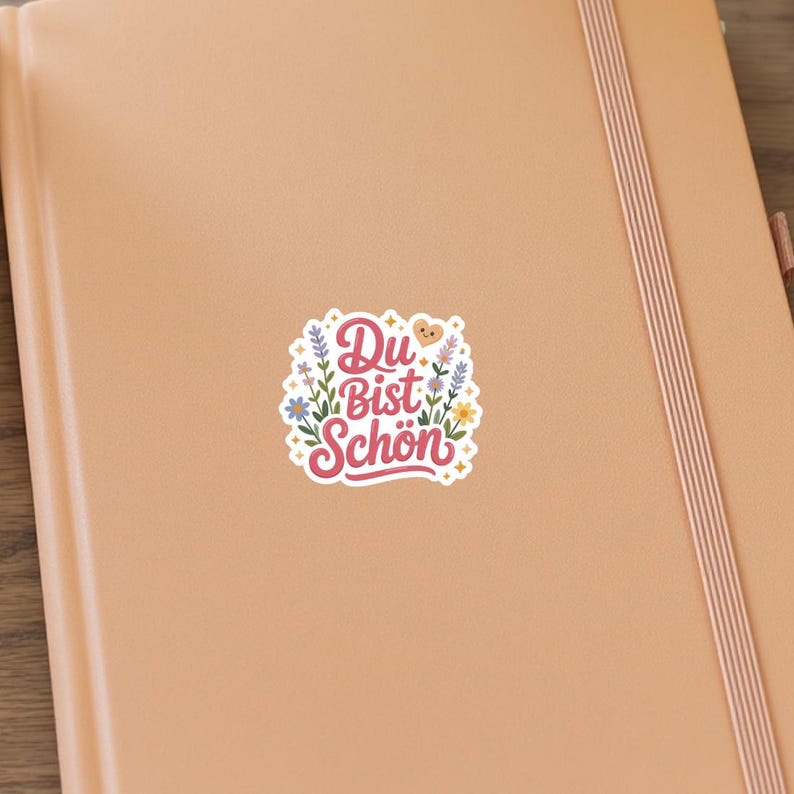 Du bist schön Sticker – süßer Aufkleber mit Blumen & Herz – Positive Affirmation, Selbstliebe, Laptop, Journal Deko, Geschenkidee
