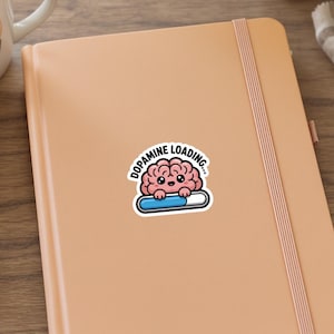 Dopamine Loading Brain Sticker - Funny ADHD Humor Gift, Mental Health Awareness, Cute Kawaii Vinyl Decal for Laptop Phone