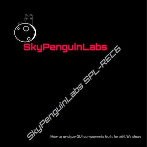 May include: Black background with the text "SkyPenguinLabs" in red and white. The text "SkyPenguinLabs SPL-REC6" is also present. The image includes the text "How to analyse GUI components built for x64, Windows."