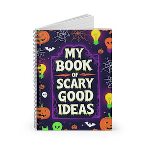 Halloween Spiral Notebook - Ruled Line, Funny Journal, Spooky Diary, Ghost Notepad, Scary Stationery