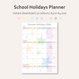 May include: A School Holidays Planner with the text Summer Holidays 2026, featuring a calendar grid for July, August, and September. The design includes pastel-coloured star graphics scattered across the grid, with columns for days of the week.