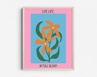 Retro Orange Flowers Print, Live Life in Full Bloom Wall Art, Botanical Bedroom Printable, Colorful Floral Poster