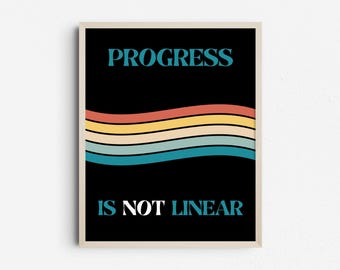 Progress Is Not Linear, Therapist Office Decor, Affirmation Print, Inspirational Digital Download