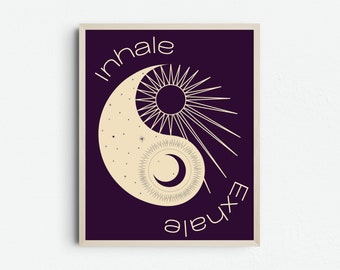Yin Yang Wall Art Digital Download, Boho Sun and Moon Print, Inhale Exhale Quote