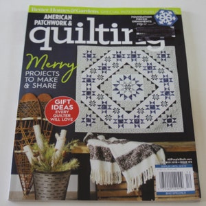 Quilting Magazine Back Issue Sale: American Patchwork and Quilting Magazine- December 2018 - USED