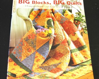 BIG Blocks, BIG Quilts- 11 Easy Quilts with Layer Cake 10" x 10" Squares Softcover (Previously Owned)