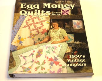 Eleanor Burns Quilt in a Day: Egg Money Quilts - 1930's Vintage Samplers