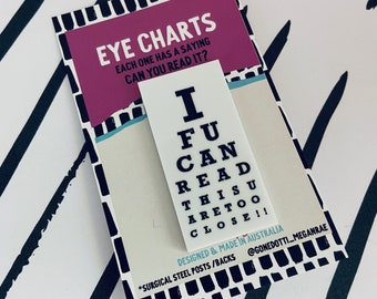 Eye chart brooch pin/ Snellen eye chart traditional white with black letters, happy optometrist gift eye doctor choose from 10 sayings
