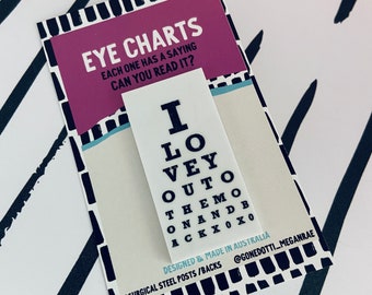 Eye chart brooch pin/ Snellen eye chart traditional white with black letters, happy optometrist gift eye doctor choose from 10 sayings