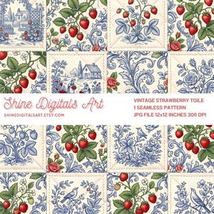 May include: A digital seamless pattern featuring vintage strawberry toile designs with red strawberries, blue floral scrolls, birds, and cottage scenes on a cream background. Text reads Shine Digitals Art, VINTAGE STRAWBERRY TOILE, 1 SEAMLESS PATTERN, JPG FILE 30.48x30.48 CM 300 DPI.