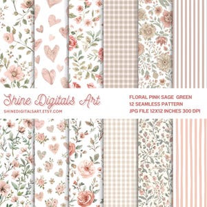 May include: Twelve seamless patterns in pink, sage green, and neutral shades. Designs feature floral motifs, hearts, gingham, and stripes. The image includes the text "Shine Digitals Art" and "SHINEDIGITALSART.ETSY.COM". The patterns are 30.48 x 30.48 cm at 300 DPI.