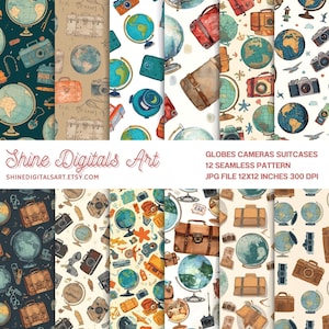 May include: A collection of 12 seamless patterns featuring globes, cameras, and suitcases in various color schemes. The patterns include vintage-style illustrations of travel-related items. The text "Shine Digitals Art" and "SHINEDIGITALSART.ETSY.COM" are also visible.