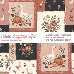 May include: A seamless digital pattern featuring a patchwork design of white geese, orange pumpkins, and floral bouquets in shades of pink, cream, and dark charcoal. The text reads Shine Digitals Art, GOOSE PUMPKIN PATCHWORK, 1 SEAMLESS PATTERN, JPG FILE 12x12 INCHES 300 DPI.