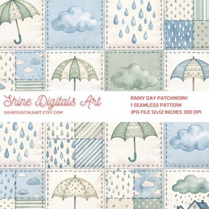 Può includere: Un motivo patchwork digitale con illustrazioni ad acquerello di ombrelli, nuvole e gocce di pioggia in tonalità blu e verdi. Il testo recita Shine Digitals Art, RAINY DAY PATCHWORK, 1 SEAMLESS PATTERN, JPG FILE 12x12 INCHES 300 DPI.