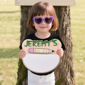 Personalized First Day School Sign, Back to School Sign, Kindergarten 1st And Last Day of School Sign, Pre-K First Day School Wooden Sign