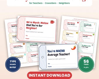 Puede incluir: Una colección de etiquetas de regalo de Navidad imprimibles con textos ingeniosos e ilustraciones coloridas. Las etiquetas incluyen frases como We're Marsh-Mellow Glad You're Our Neighbor y You're NACHO Average Teacher, con espacios para nombres.
