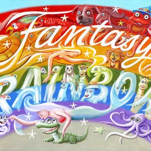 Op de afbeelding: Een levendig schilderij met het woord "FANTASY RAINBOW" in grote, gestileerde letters. De letters zijn geïntegreerd met grillige wezens en figuren, waaronder zeemeerminnen, dieren en mythische wezens, tegen een regenboogachtergrond.
