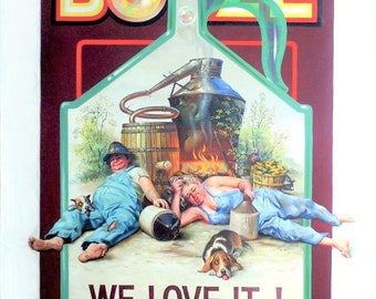 Booze, I Love It poster 30x24 on heavy paper by artist RUSTY RUST / M-40-P