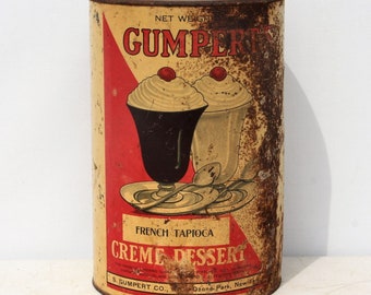 Vintage Gumpert's French Tapioca Creme Dessert Food Large Can Advertising Kitchen Restaurant Soda Fountain Decor Rustic Distressed