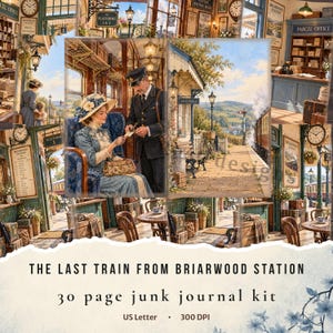 Puede incluir: Un kit de diario de 30 páginas titulado The Last Train from Briarwood Station, con ilustraciones de estilo vintage de una estación de tren, un conductor, un pasajero con vestido azul y una oficina de correos, en formato US Letter.