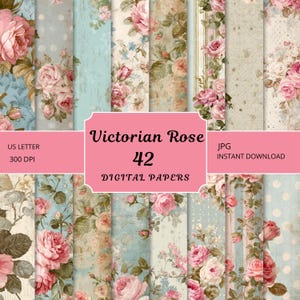 May include: A collection of 42 digital papers with a Victorian rose theme. The papers feature various floral patterns in shades of pink, blue, and beige. The image includes text that reads "Victorian Rose 42 Digital Papers".