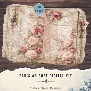 May include: An open scrapbook featuring 18 pages with vintage floral patterns, pink roses, and lace trim. The pages display French text including Paris and Rue Lafayette. A metal charm with a clock and a small Eiffel Tower charm are attached to the edges.