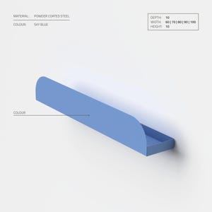 May include: A sky blue powder coated steel wall shelf with a curved front edge. Text on the image indicates material as powder coated steel, color as sky blue, and dimensions with a depth of 10, height of 10, and widths of 60, 70, 80, 90, or 100.