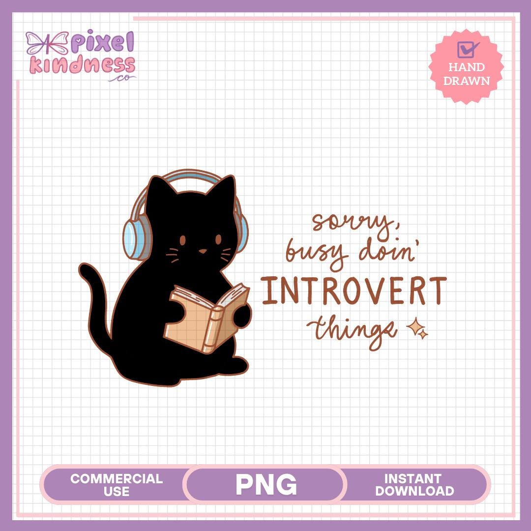 Sticker Design Introvert Introvert Cat PNG: Hand-lettered Sticker & Sublimation Design (digital ...