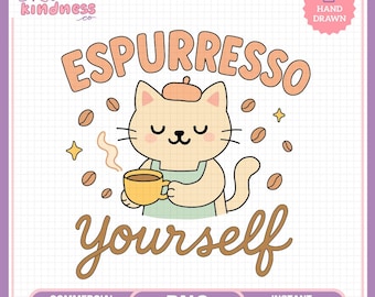Kawaii Cat Coffee Clipart: Espurresso Yourself PNG (Digital Download)