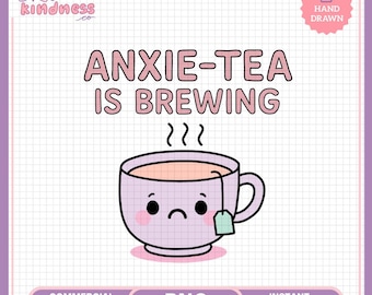 Anxie-Tea PNG: Kawaii Mental Health Awareness Clipart (Digital Download