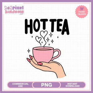 Puede incluir: Una taza de té rosa con las palabras "HOT TEA" en negro, sostenida por una mano con esmalte de uñas rosa. El vapor se eleva de la taza en forma de corazones. La imagen tiene un fondo de cuadrícula y las palabras "HAND DRAWN".