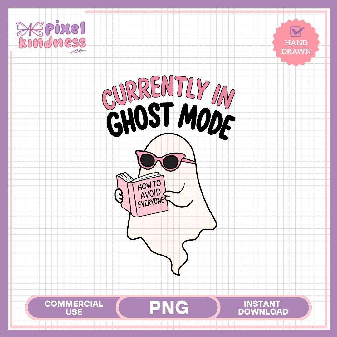 Currently in Ghost Mode PNG, Funny Ghost Design, Introvert Humor Png ...