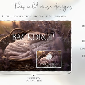May include: Digital backdrop image featuring a woven basket with soft, light-colored fabric inside. The backdrop is 30 inches wide and 20 inches tall, with the text "BACKDROP" and "PNG OVERLAY INCLUDED". The image is 300 DPI and in JPEG format.