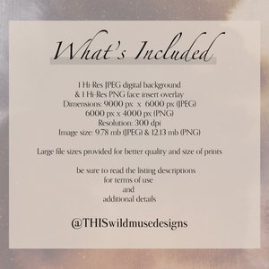May include: A digital product image with text that reads "What's Included". The text lists a high-resolution JPEG digital background and a PNG face insert overlay. Dimensions are 9000 x 6000 px (JPEG) and 6000 x 4000 px (PNG). Resolution is 300 dpi.