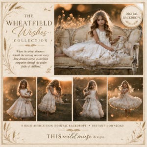May include: A collection of five digital backdrops titled The Wheatfield Wishes Collection, featuring a child in a cream-colored ruffled dress holding a doll in a golden wheat field setting, with text overlays and a vintage-style decorative border.