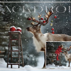 May include: A reindeer with a red and green Christmas wreath on its antlers stands in a snowy forest. The reindeer is decorated with red baubles and lights. A wooden ladder with red baubles on top is in the foreground. The text "BACKDROP" is at the top of the image. The text "ADD YOUR SUBJECT" is in a box at the bottom of the image.