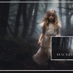 May include: A young girl in a white dress stands in a dark, misty forest. The background is blurred and the girl is the main focus of the image. The text "Backdrop" is visible in the lower right corner of the image.