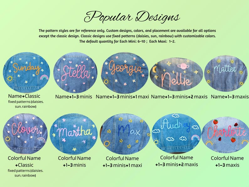 May include: A selection of denim jacket designs with embroidered names and decorative elements. The jackets feature names such as "Sunday," "Stella," and "Georgia," with various patterns including stars, rainbows, and flowers. The text "Popular Designs" is at the top.