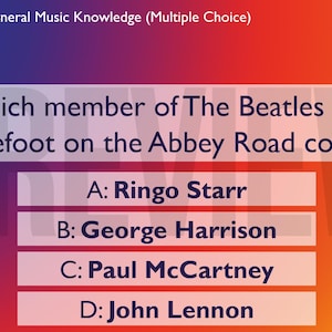 Op de afbeelding: Een meerkeuzevraag over The Beatles. De vraag is welk lid blootsvoets op de Abbey Road-cover stond. De antwoordopties zijn Ringo Starr, George Harrison, Paul McCartney en John Lennon. De quiz heet "The Ultimate Music Quiz".
