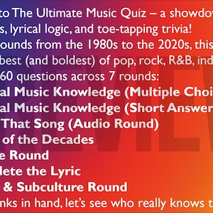 Op de afbeelding: Een kleurrijke afbeelding die "The Ultimate Music Quiz" promoot. De tekst beschrijft een muziekquiz van de jaren 1980 tot 2020, met pop, rock, R&B en indie. Het bevat 7 rondes, waaronder algemene muziekkennis en audio-rondes.