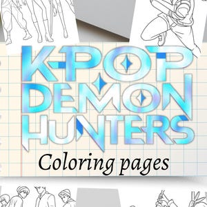 Kpop demon hunters coloring pages | K-pop demon hunters printable book | Kpop 10 coloring pages | Instant Download PDF