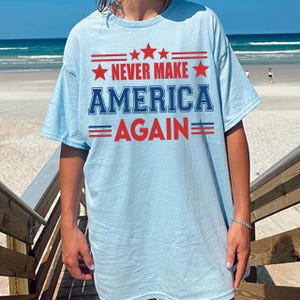 Never Make America Again Png, Anti Maga Political Png, Funny Protest Png, Sublimation Clipart Png, Digital Download