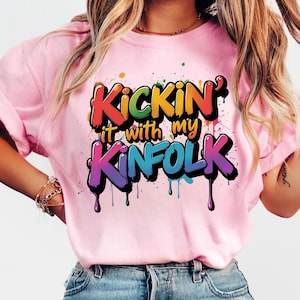 Family Reunion png, Kickin it with my Kinfolk png, Reunion png, Family png, family reunion shirt, Trendy Shirt, Funny Tshirt Design Download
