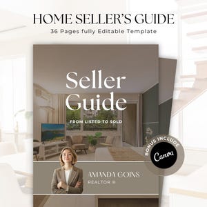 May include: A 36-page Home Seller's Guide template featuring a cover with the text Seller Guide From Listed To Sold, a photo of a person in a blazer, and the name Amanda Goins Realtor. A circular badge indicates a Canva bonus is included.