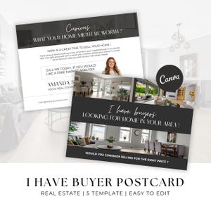 Pode incluir: Dois cartões postais retangulares de marketing imobiliário com layouts de texto em preto e branco. O cartão superior inclui uma foto de uma pessoa e o texto Curious WHAT YOUR HOME MIGHT BE WORTH. O cartão inferior exibe fotos de interiores e o texto I have buyers LOOKING FOR HOME IN YOUR AREA. Um logotipo preto do Canva é visível.